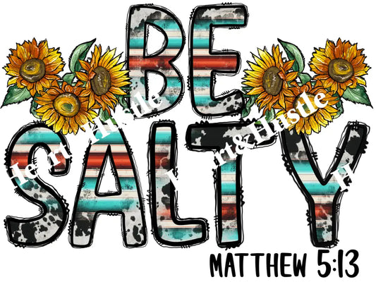 Be Salty Matthew 5:13