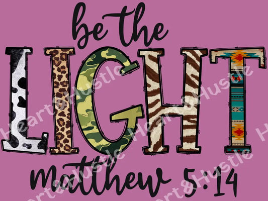 Be The Light Matthew 5:14