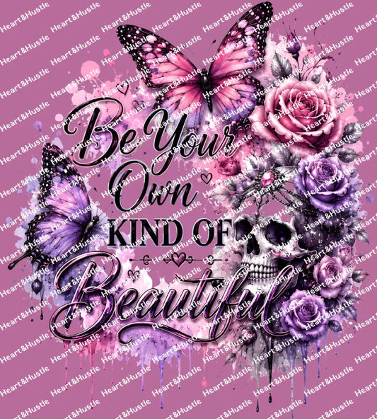 Be Your Own Kind of Beautifull Butterfly Skelly