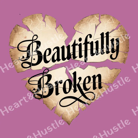 Beautifully Broken