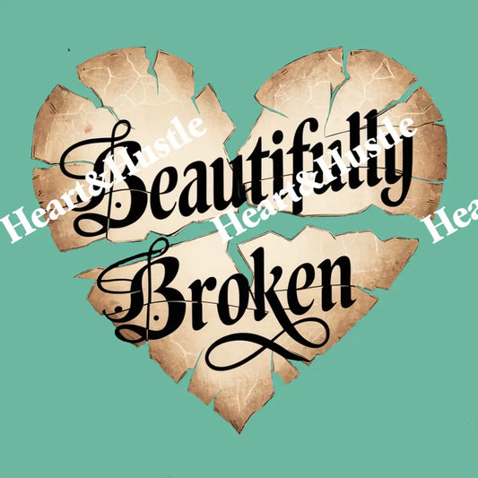 Beautifully Broken