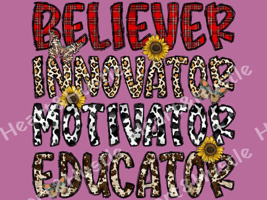 Believer Innovator Motivator Educator