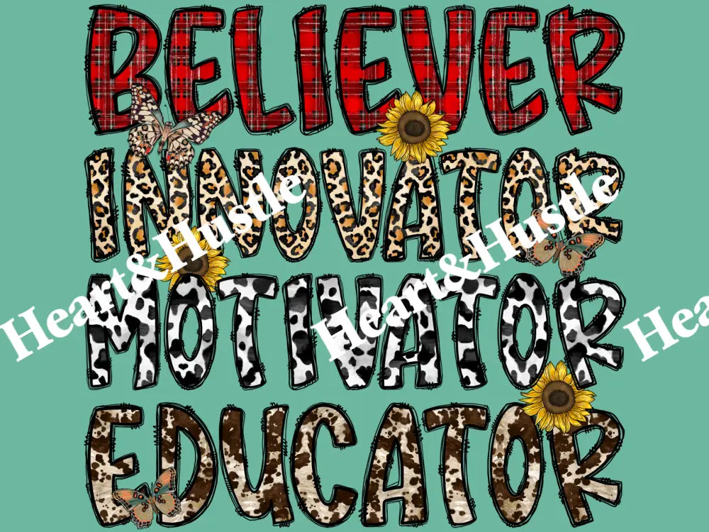 Believer Innovator Motivator Educator