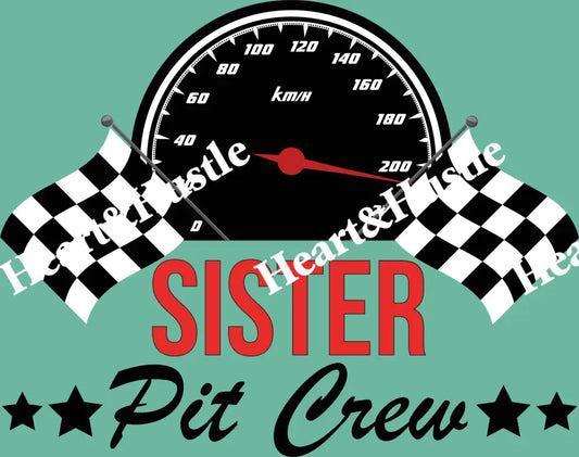 Birthday Sister Pit Crew