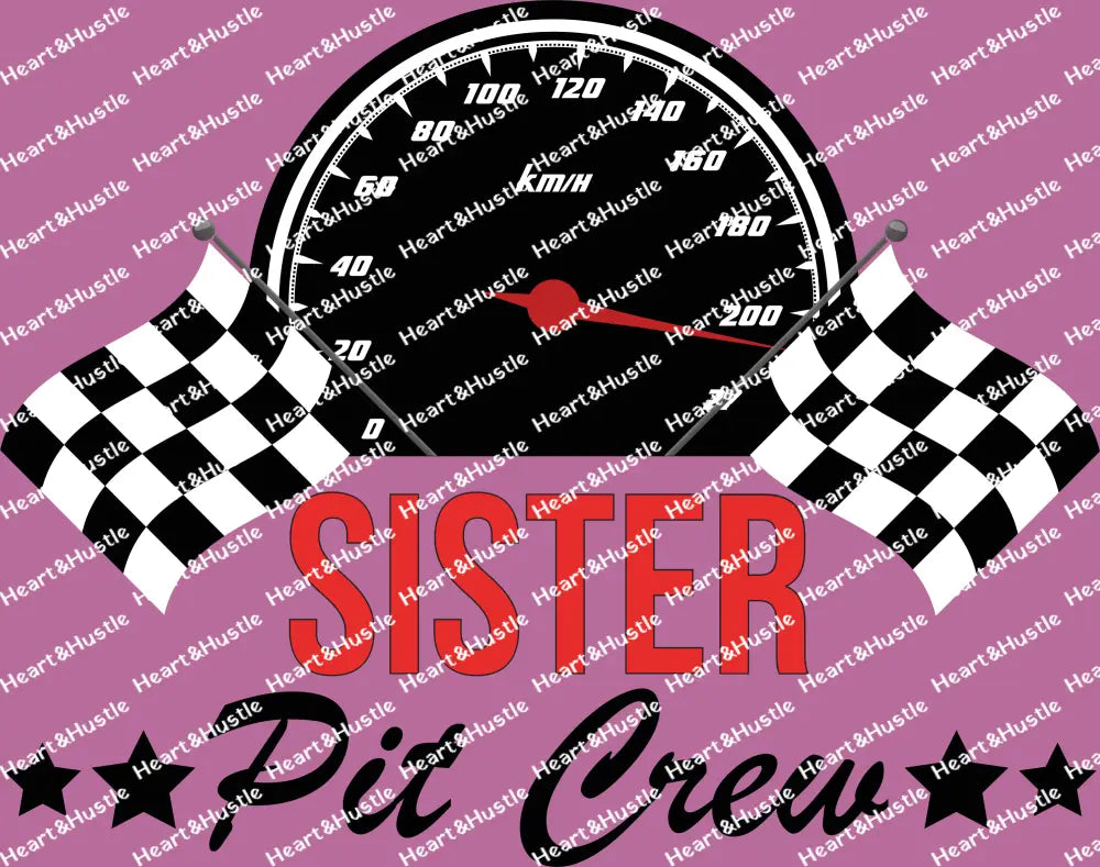 Birthday Sister Pit Crew