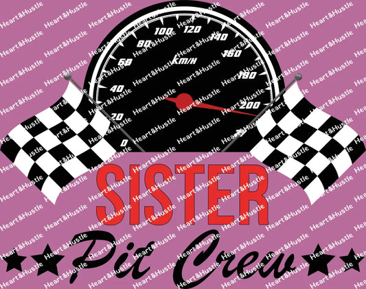 Birthday Sister Pit Crew