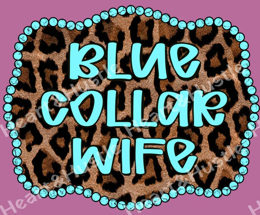 Blue Collar Wife