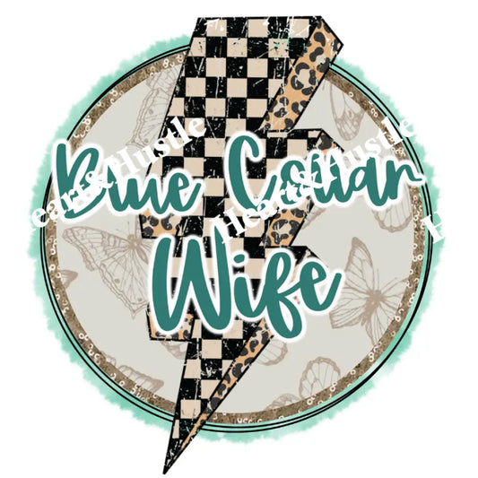 Blue Collar Wife