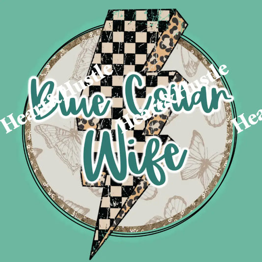 Blue Collar Wife