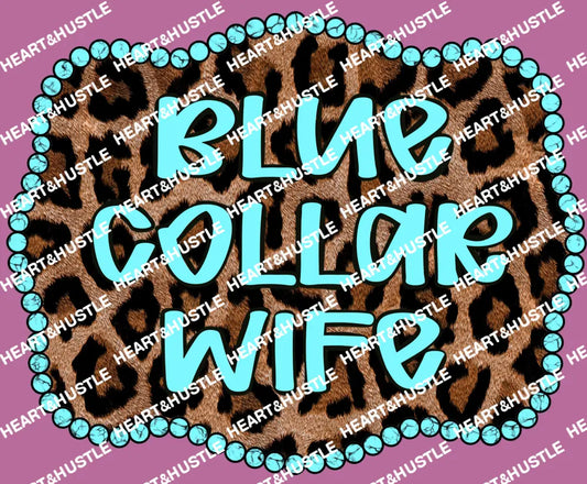Blue Collar Wife