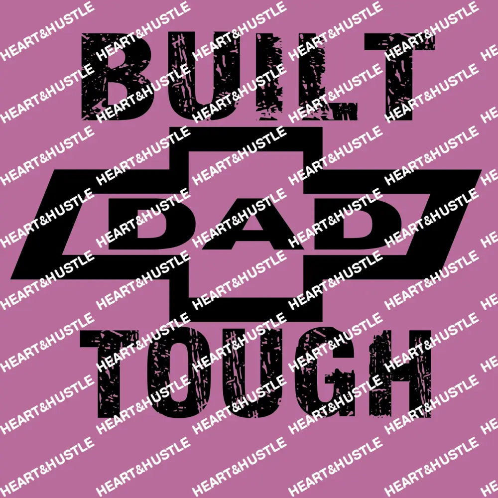 Built Dad Tough Black