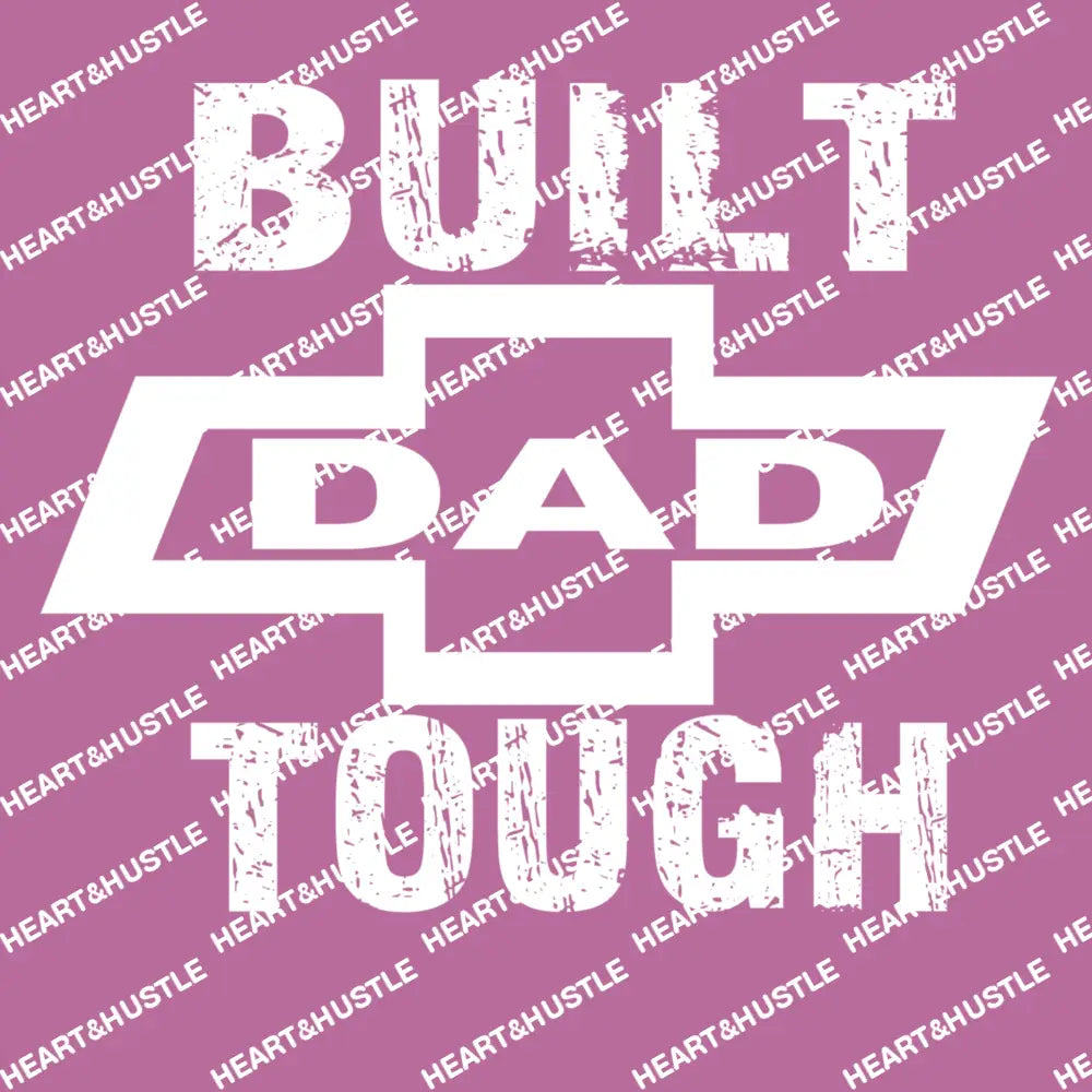 Built Dad Tough White