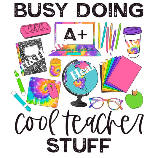 Busy Cool Teacher Stuff