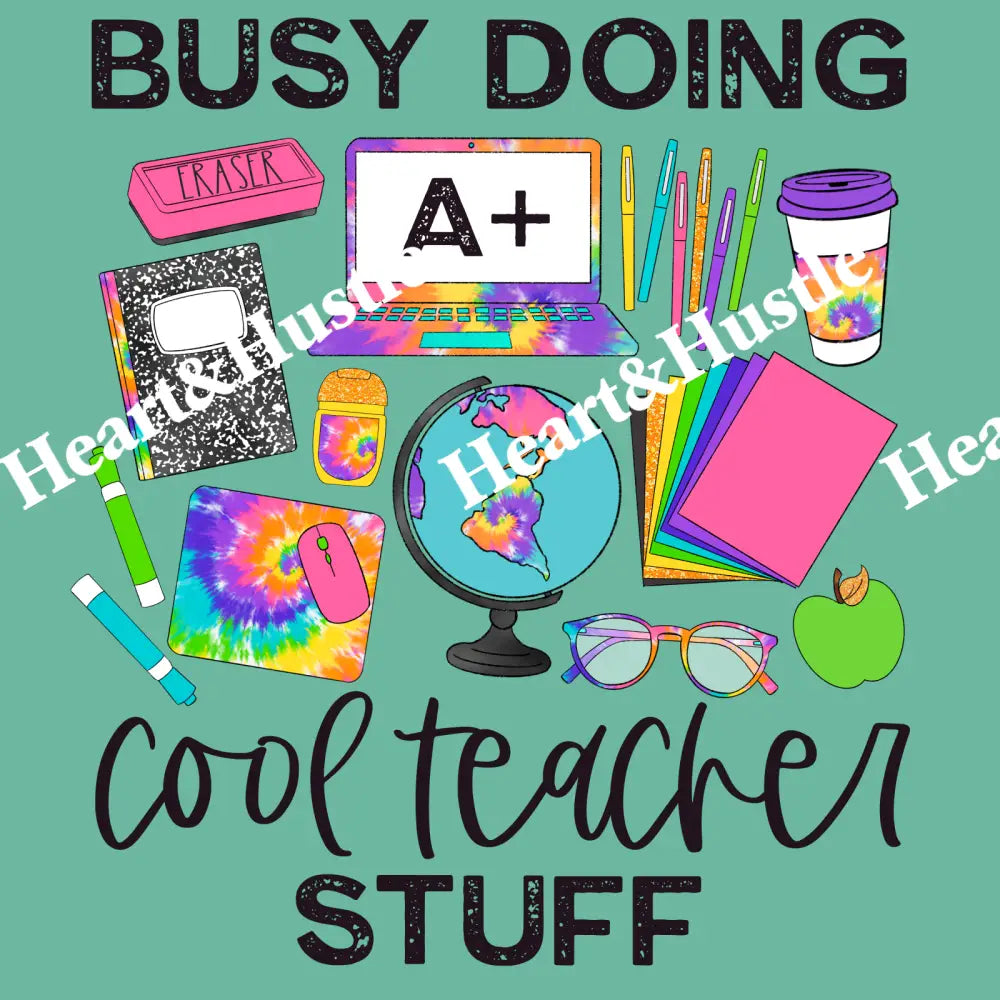 Busy Cool Teacher Stuff