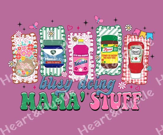 Busy Doing Mama Stuff