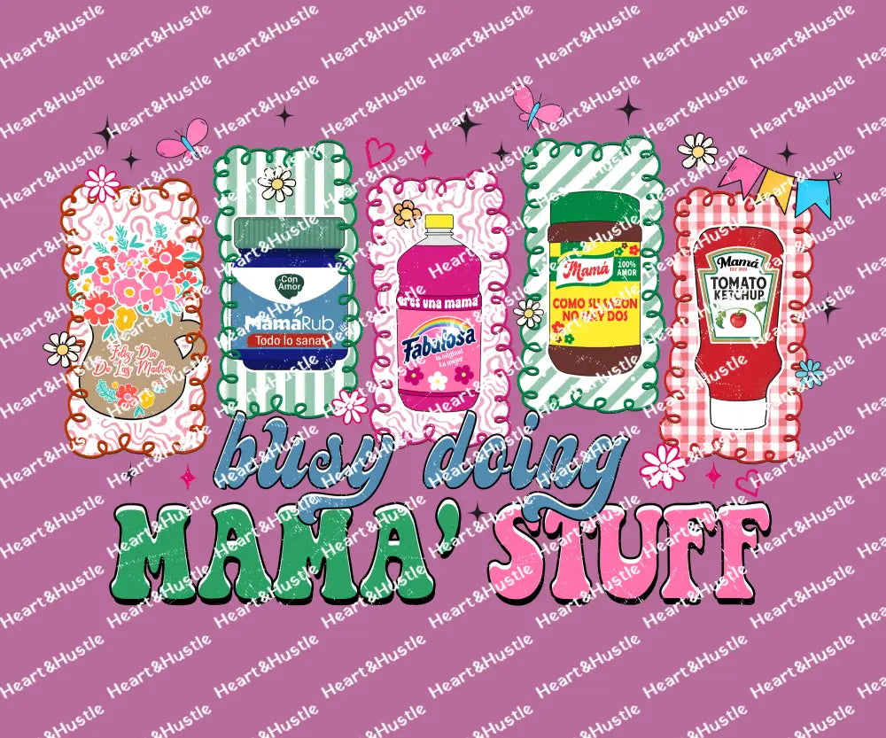 Busy Doing Mama Stuff