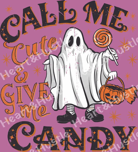 Call Me Cute And Give Me Candy