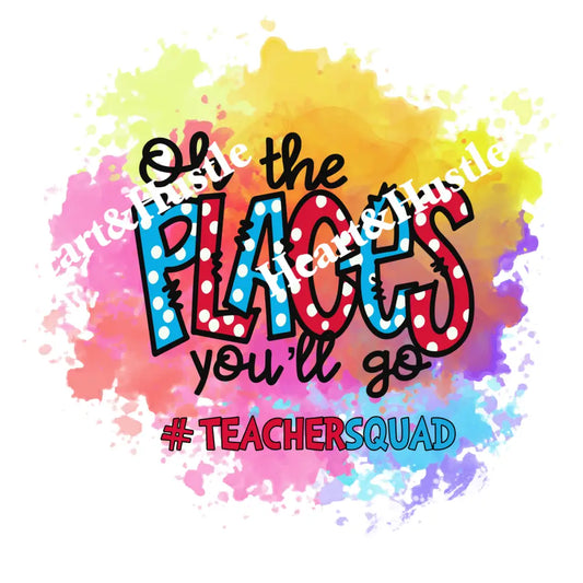 Cat in the Hat Oh the Places you’ll go #TeacherSquad