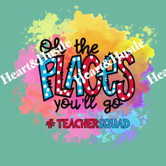 Cat in the Hat Oh the Places you’ll go #TeacherSquad