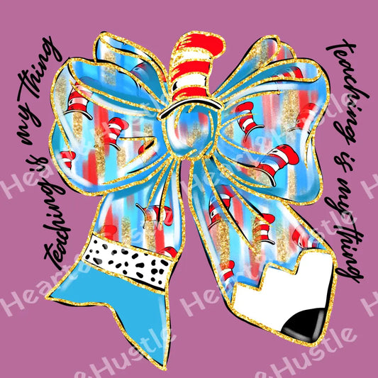 Cat In The Hat Teaching Is My Thing Pencil Bow