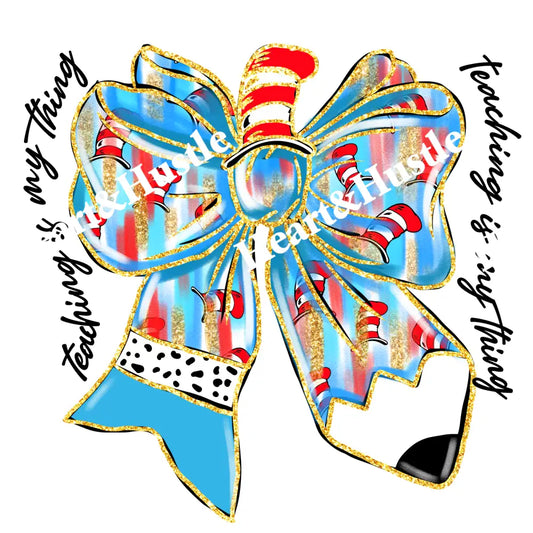 Cat In The Hat Teaching Is My Thing Pencil Bow