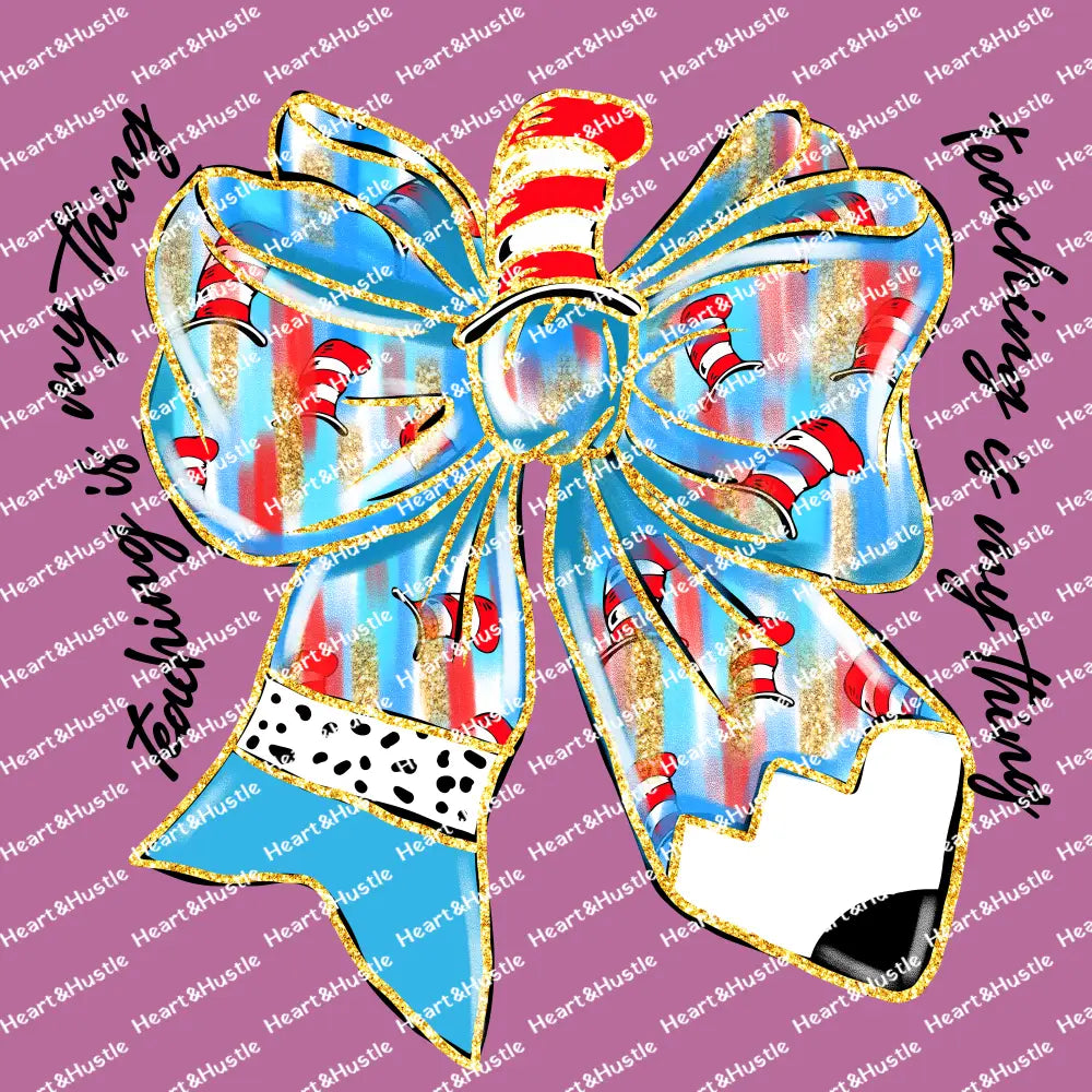 Cat In The Hat Teaching Is My Thing Pencil Bow