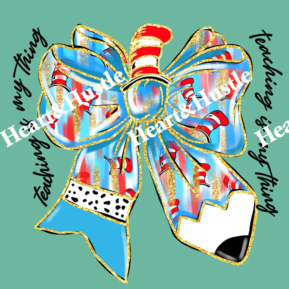 Cat In The Hat Teaching Is My Thing Pencil Bow