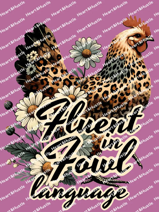 Chicken Fluent In Fowl Language