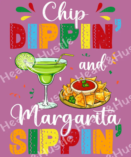 Chip Dippin And Margarita Sippin