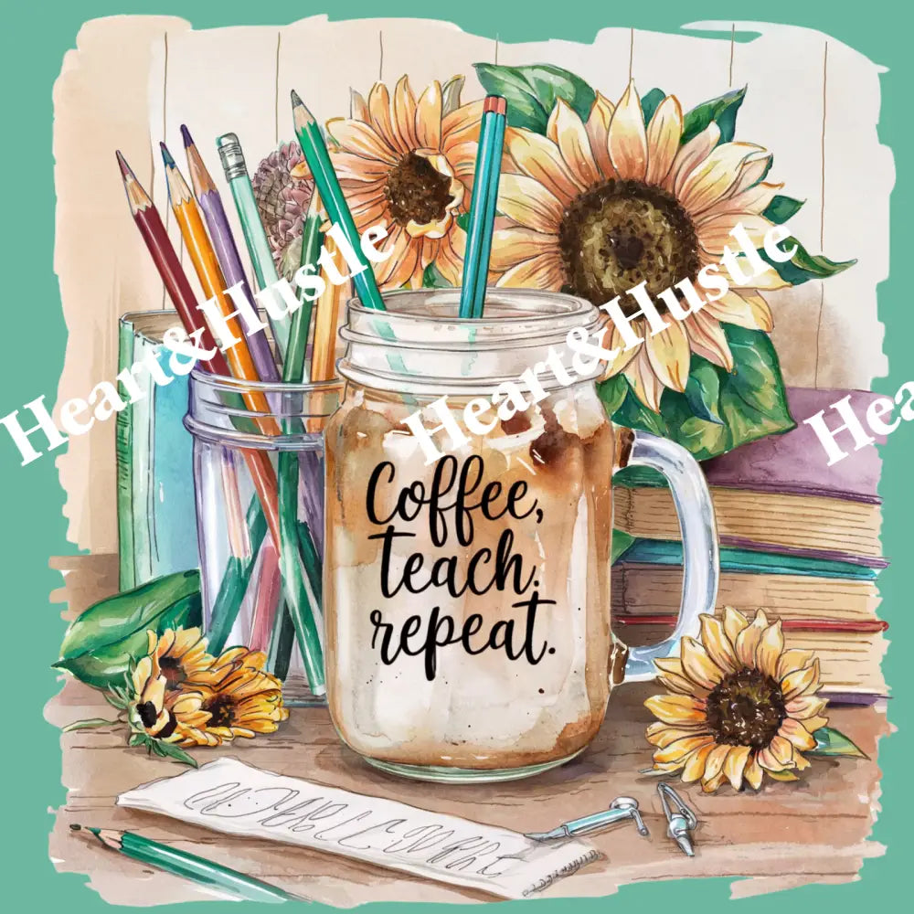 Coffee Teach Repeat