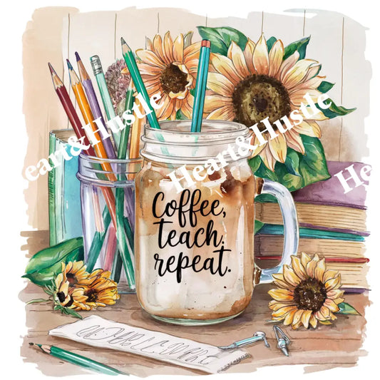 Coffee Teach Repeat