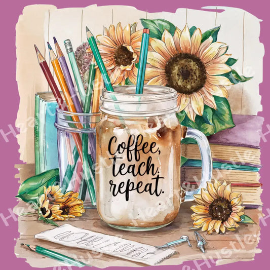 Coffee Teach Repeat