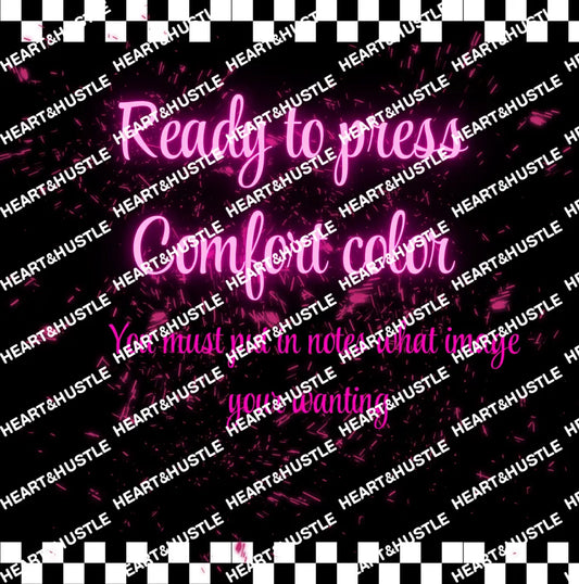 Ready to press Comfort Color