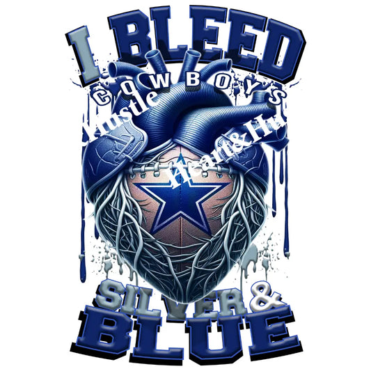 Cowboys I Bleed Silver And Blue
