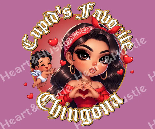 Cupids Favorite Chingona