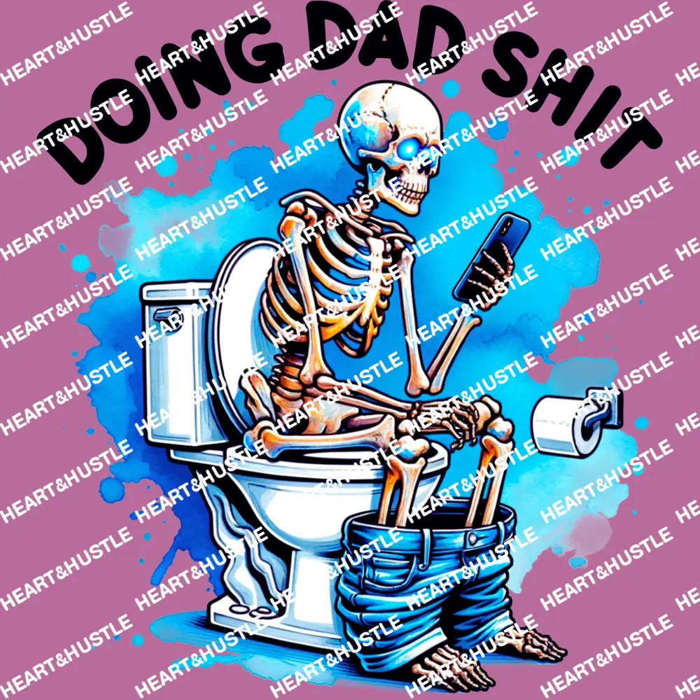 Doing Dad Shit