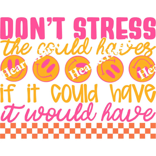 Dont Stress