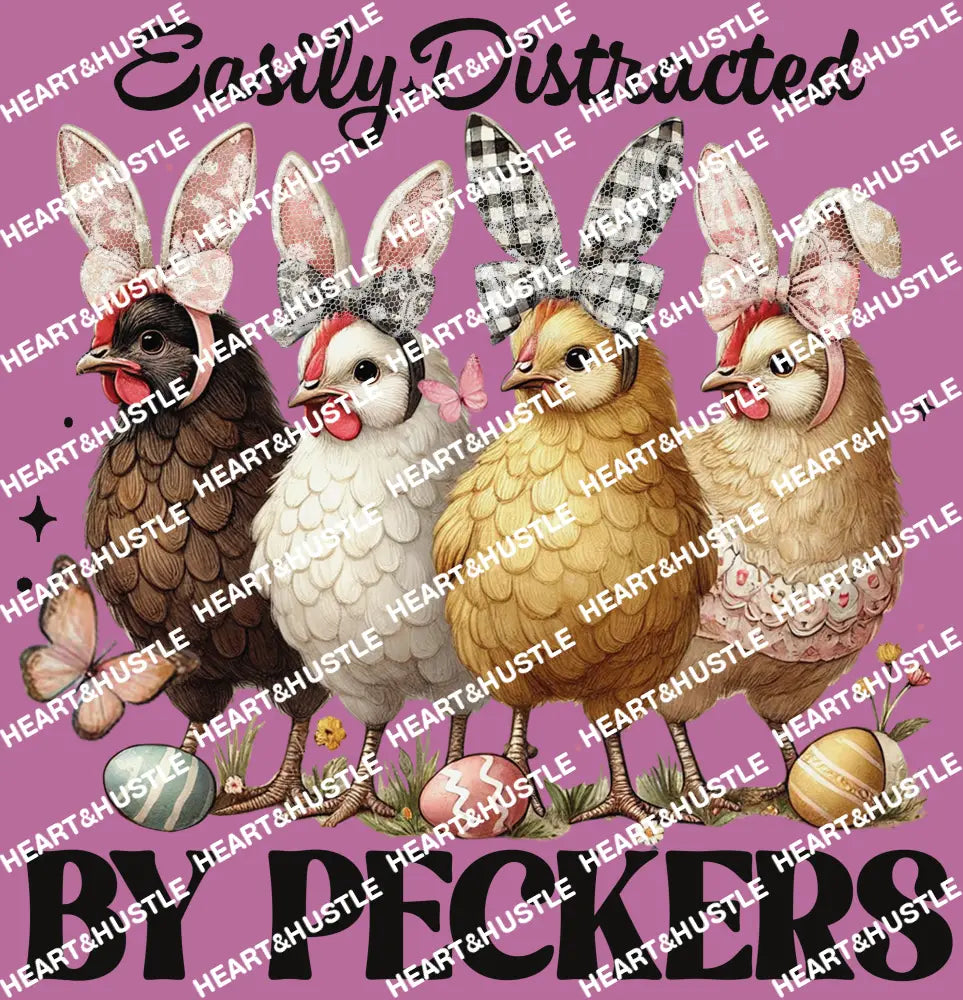 Easily Distracted By Peckers