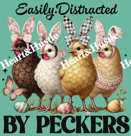 Easily Distracted By Peckers