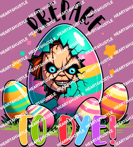 Easter Prepare To Dye Chucky