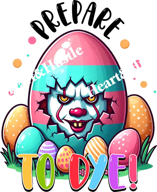 Easter Prepare To Dye It