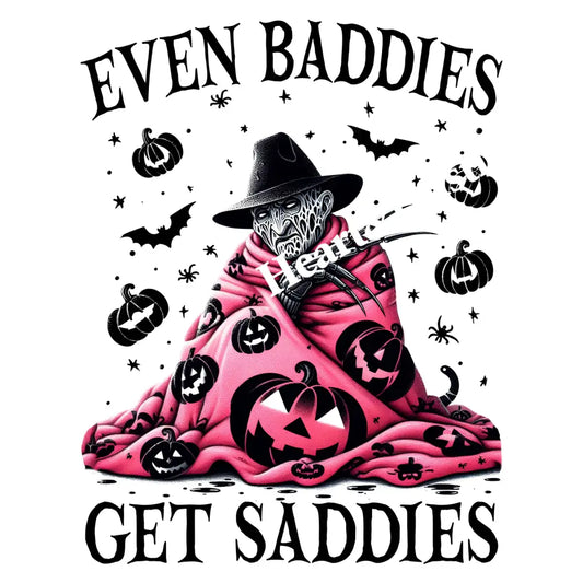Even Baddies Get Saddies Freddy
