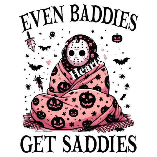 Even Baddies Get Saddies Jason