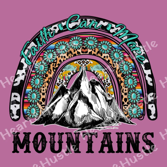 Faith Can Move Mountains