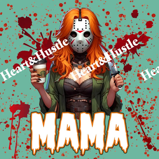 Friday 13th Mama