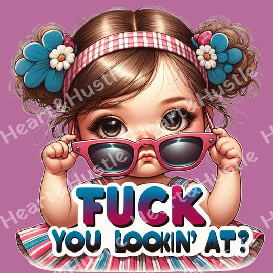 Fuck You Looking At