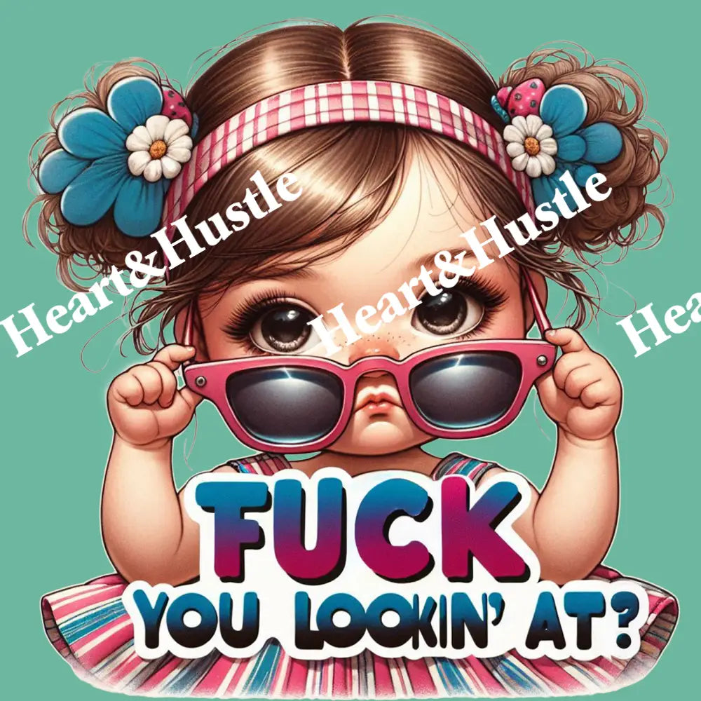 Fuck You Looking At