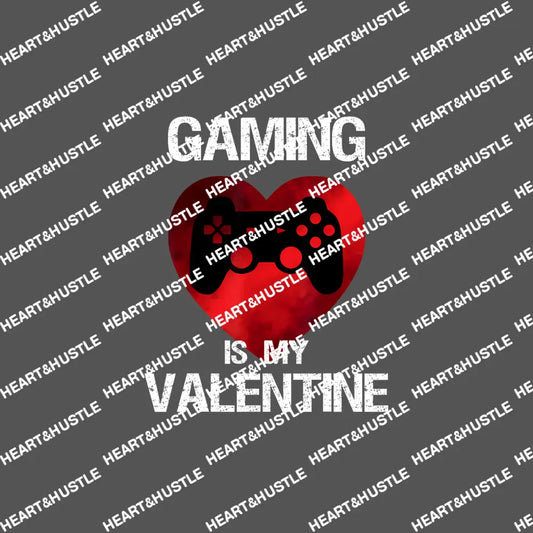 Gaming Is My Valentine