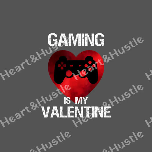 Gaming Is My Valentine