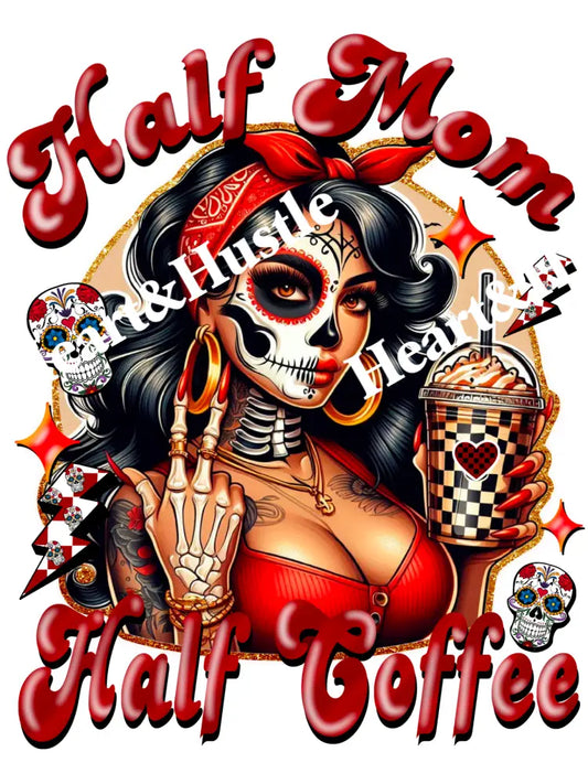 Half Mom Half Coffee Red